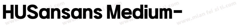 HUSansans Medium字体转换